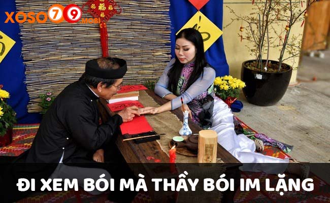 Đi xem bói mà thầy bói lại im lặng